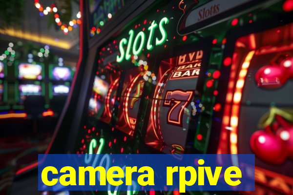 camera rpive