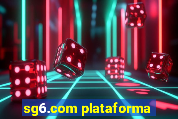 sg6.com plataforma