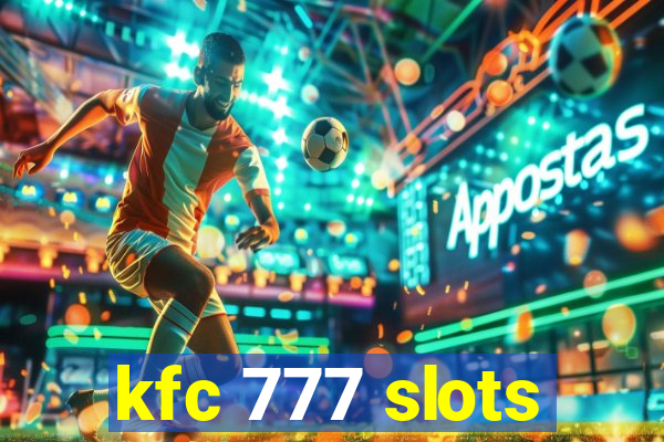 kfc 777 slots