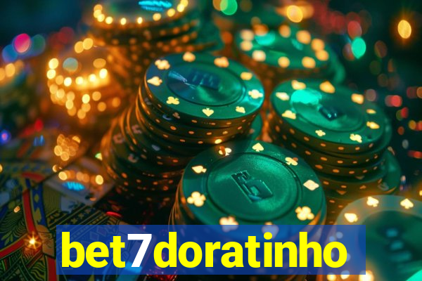 bet7doratinho