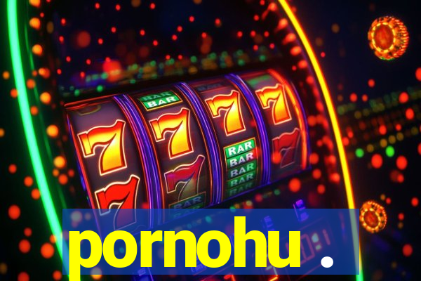 pornohu .