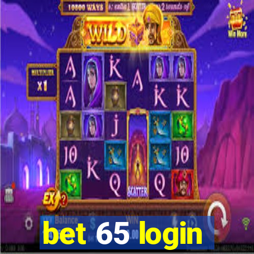 bet 65 login