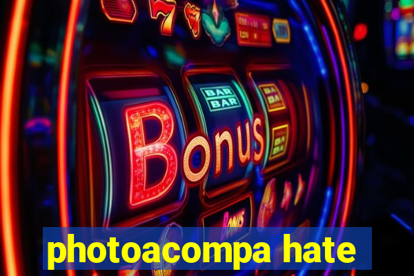 photoacompa hate