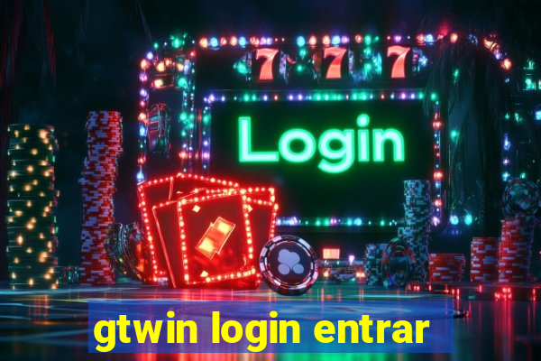 gtwin login entrar