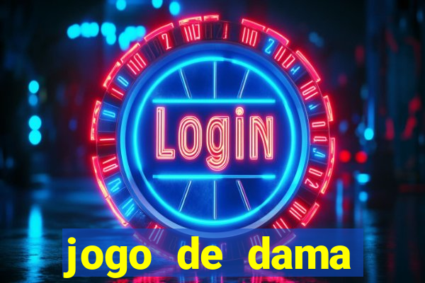 jogo de dama valendo dinheiro