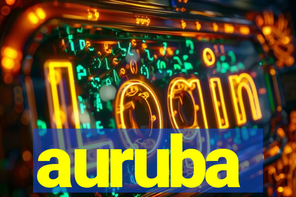 auruba