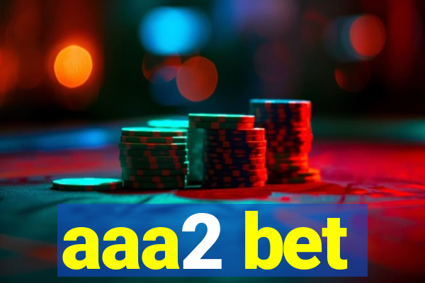 aaa2 bet
