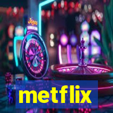 metflix