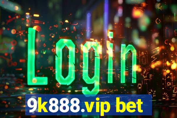 9k888.vip bet