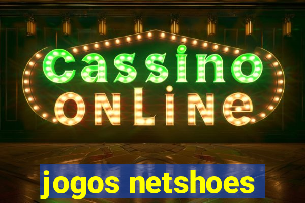 jogos netshoes