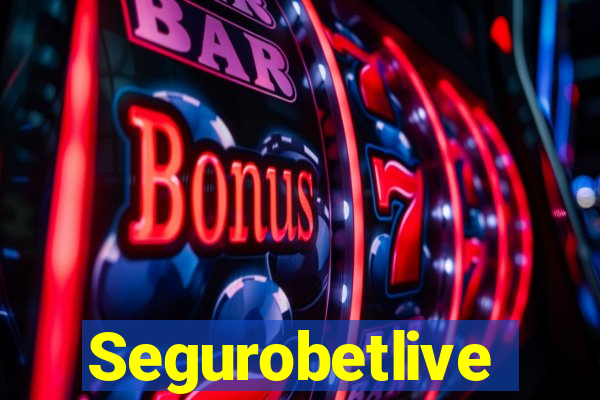 Segurobetlive