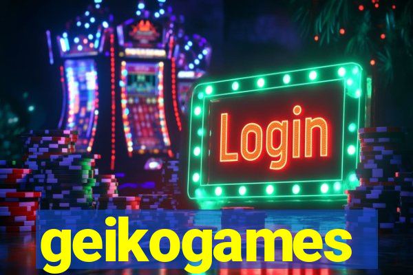 geikogames