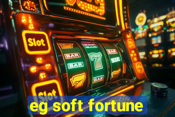 eg soft fortune