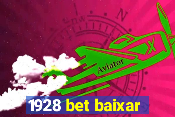 1928 bet baixar