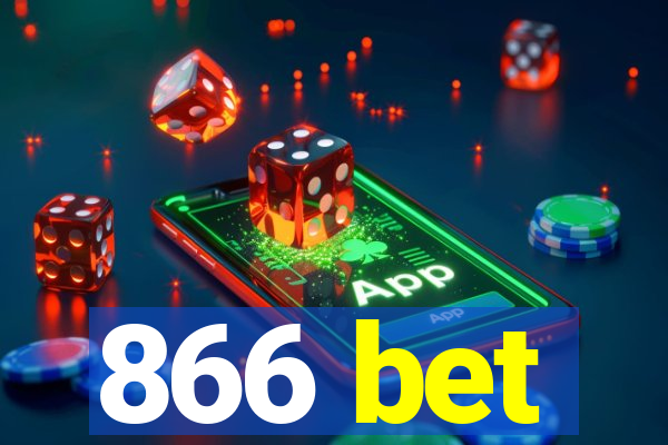 866 bet