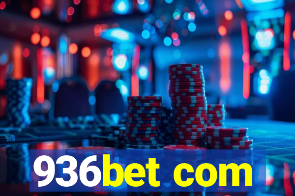 936bet com