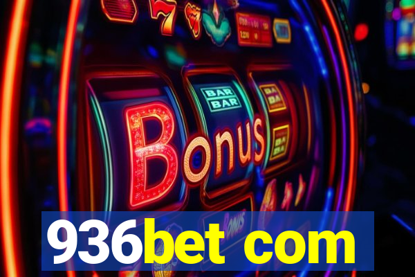 936bet com