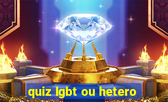 quiz lgbt ou hetero