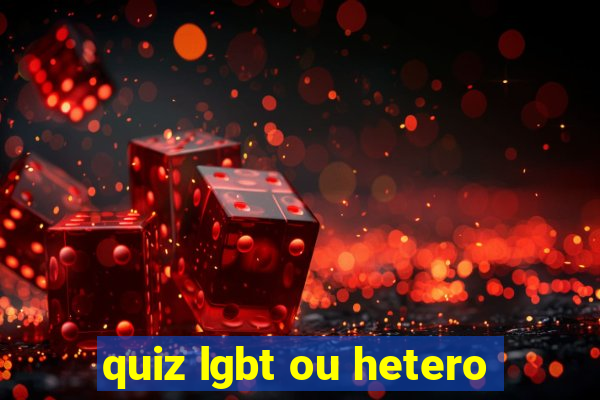 quiz lgbt ou hetero