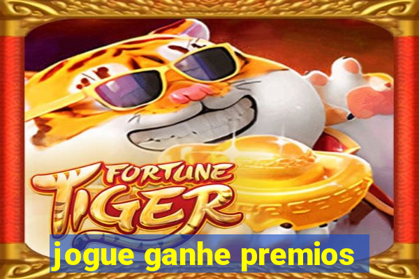 jogue ganhe premios