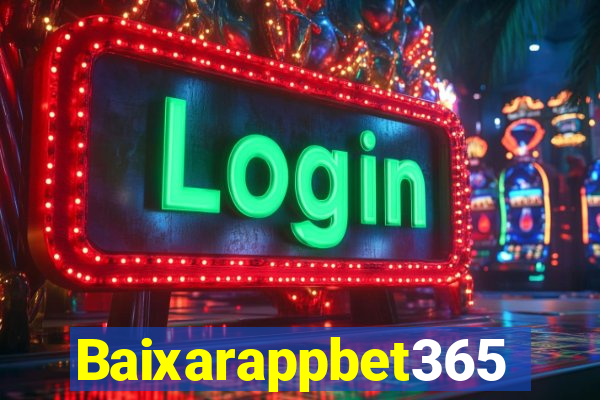 Baixarappbet365