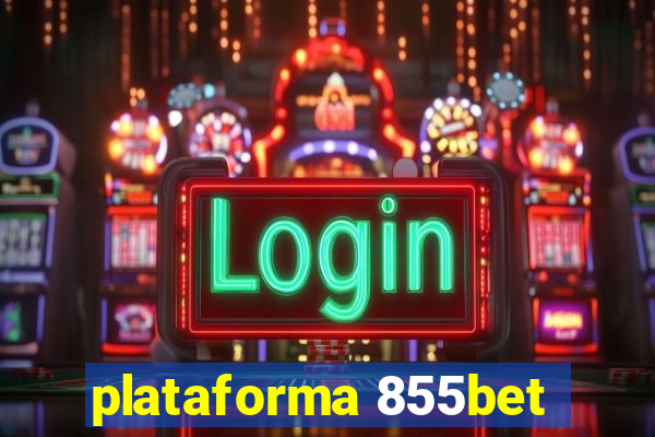 plataforma 855bet