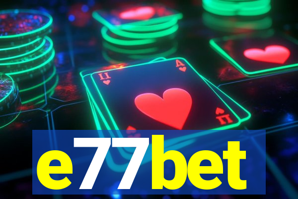 e77bet