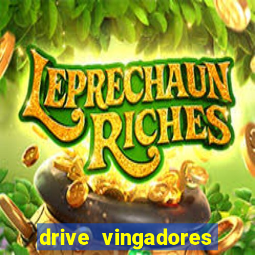 drive vingadores guerra infinita