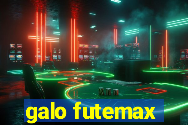 galo futemax