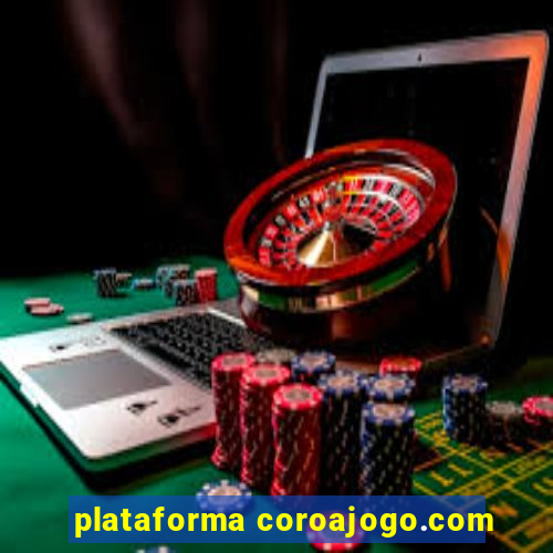plataforma coroajogo.com