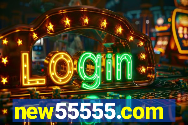 new55555.com