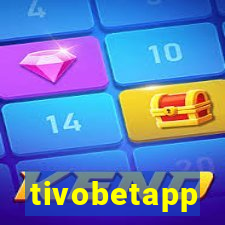 tivobetapp