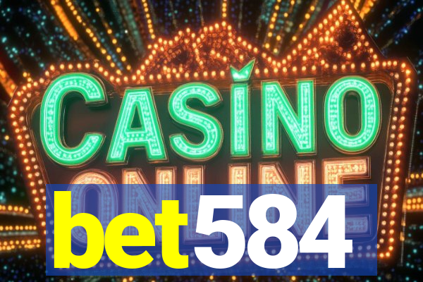 bet584