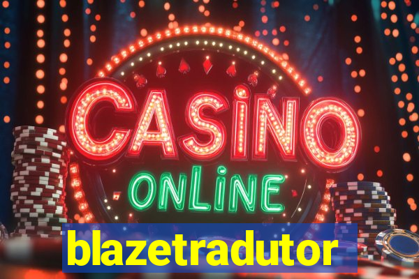blazetradutor