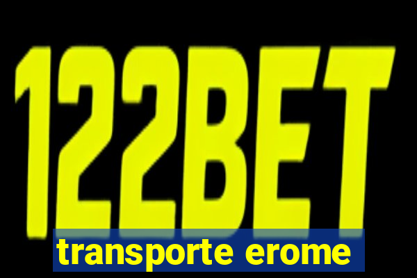 transporte erome