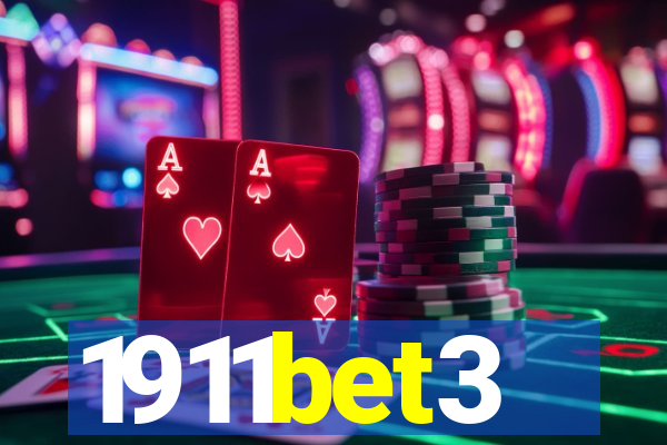 1911bet3
