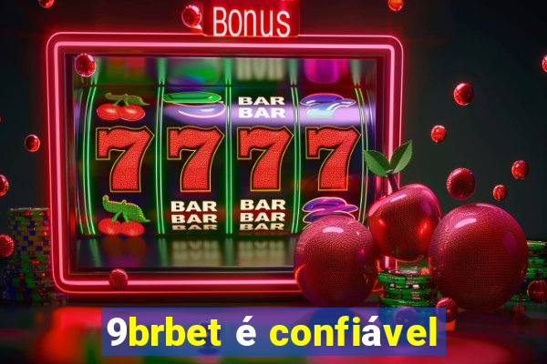9brbet é confiável