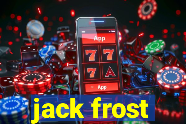jack frost