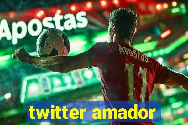 twitter amador