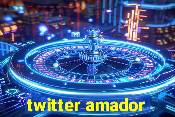 twitter amador