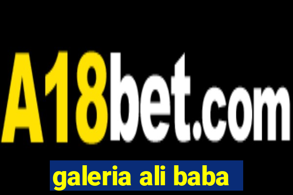 galeria ali baba