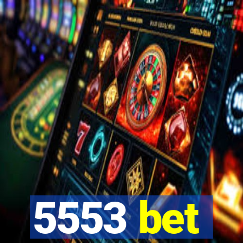 5553 bet