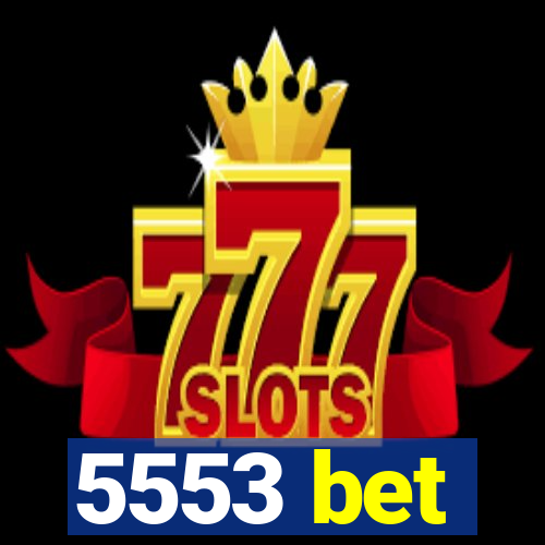 5553 bet