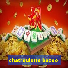 chatroulette bazoo