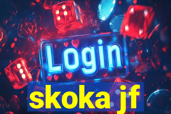 skoka jf