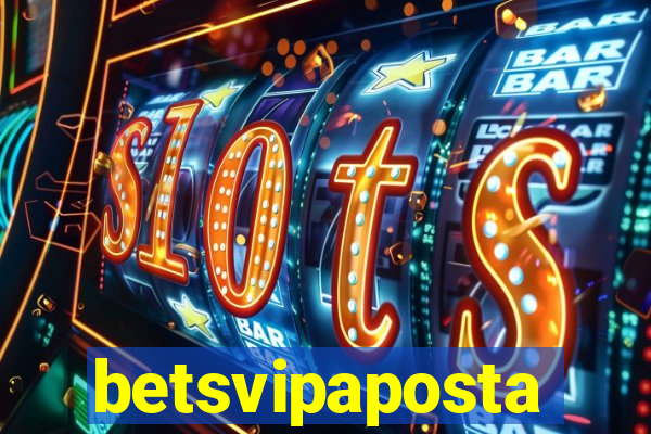 betsvipaposta