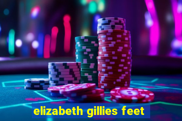 elizabeth gillies feet