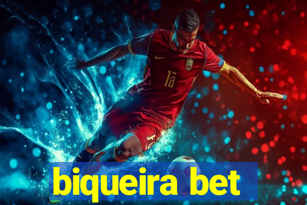 biqueira bet