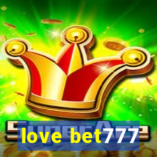 love bet777