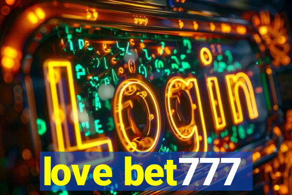 love bet777